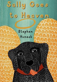 Sally Goes to Heaven (eBook, PDF) - Huneck, Stephen