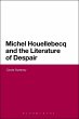 Michel Houellebecq and the Literature... - Bild 1