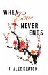 When Love Never Ends (eBook, ePUB) - Bild 1