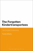 The Forgotten Kindertransportees (eBook, ePUB)