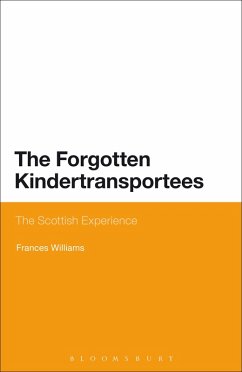 The Forgotten Kindertransportees (eBook, ePUB) - Williams, Frances