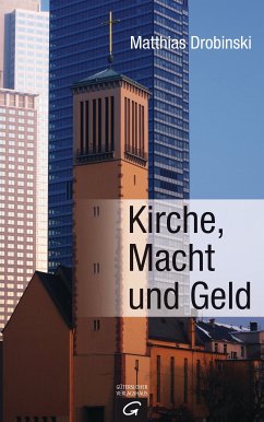Kirche, Macht und Geld (eBook, ePUB) - Drobinski, Matthias