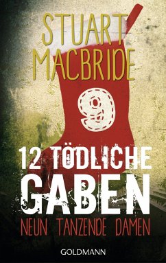 Zwölf tödliche Gaben 9 (eBook, ePUB) - MacBride, Stuart
