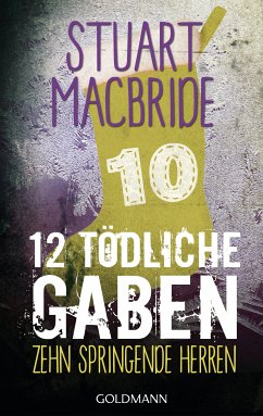 Zwölf tödliche Gaben 10 (eBook, ePUB) - MacBride, Stuart