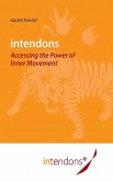 intendons - Accessing The Power of Inner Movement (eBook, ePUB)