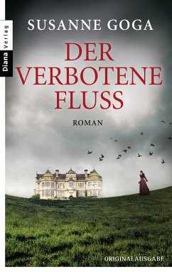 Der verbotene Fluss (eBook, ePUB) - Goga, Susanne