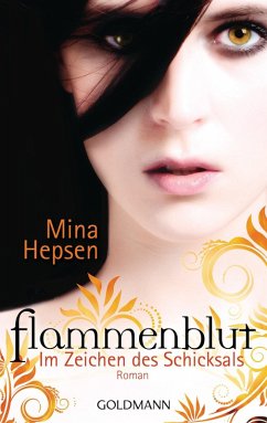 Im Zeichen des Schicksals / Flammenblut Bd.1 (eBook, ePUB) - Hepsen, Mina