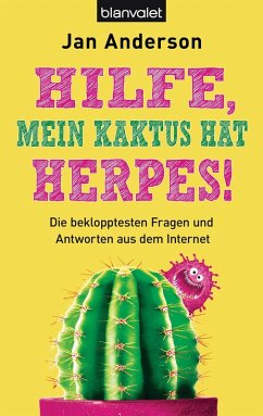 Hilfe, mein Kaktus hat Herpes! (eBook, ePUB) - Anderson, Jan