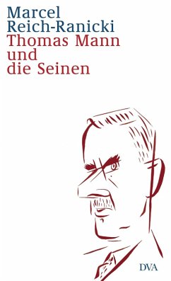 Thomas Mann und die Seinen (eBook, ePUB) - Reich-Ranicki, Marcel