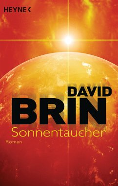 Sonnentaucher / Erste Uplift-Trilogie Bd.1 (eBook, ePUB) - Brin, David