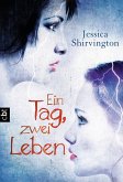 Ein Tag, zwei Leben (eBook, ePUB)