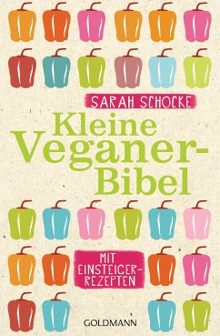 Kleine Veganer-Bibel (eBook, ePUB) - Schocke, Sarah