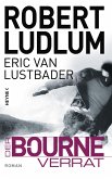 Der Bourne Verrat / Jason Bourne Bd.10 (eBook, ePUB)