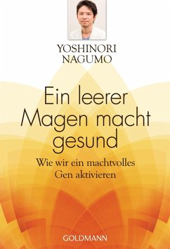 Ein leerer Magen macht gesund (eBook, ePUB) - Nagumo, Yoshinori