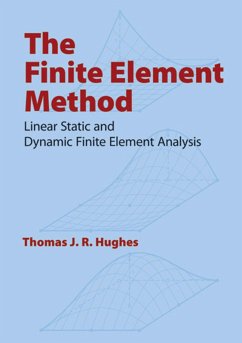 The Finite Element Method (eBook, ePUB) - Hughes, Thomas J. R.