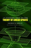 An Introduction to the Theory of Linear Spaces (eBook, ePUB)