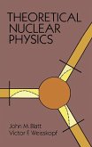 Theoretical Nuclear Physics (eBook, ePUB)