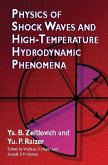 Physics of Shock Waves and High-Temperature Hydrodynamic Phenomena (eBook, ePUB)