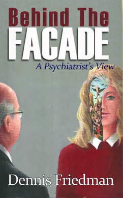 Behind the Façade (eBook, ePUB) - Friedman, Dennis