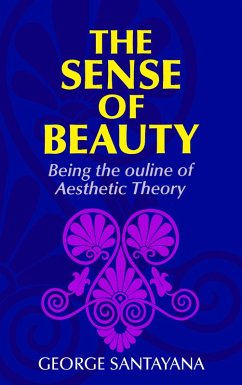 The Sense of Beauty (eBook, ePUB) - Santayana, George