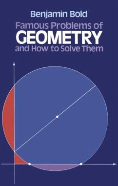 Famous Problems of Geometry and How to Solve Them (eBook, ePUB) - Bold, Benjamin