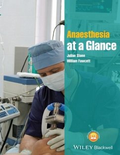 Anaesthesia at a Glance (eBook, PDF) - Stone, Julian; Fawcett, William