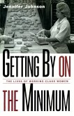 Getting By on the Minimum (eBook, ePUB) Getting By on the Minimum (eBook, ePUB)