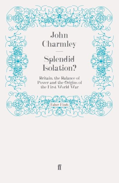 Splendid Isolation? (eBook, ePUB) Splendid Isolation? (eBook, ePUB)