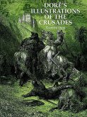 Doré's Illustrations of the Crusades (eBook, ePUB)