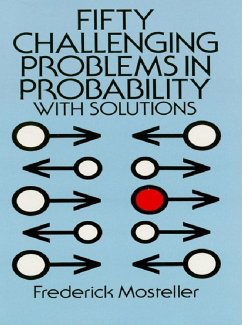 Fifty Challenging Problems in Probability with Solutions (eBook, ePUB) - Mosteller, Frederick