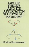 Group Theory and Its Application to Physical Problems (eBook, ePUB)