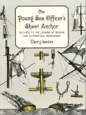 The Young Sea Officer's Sheet Anchor (eBook, ePUB)