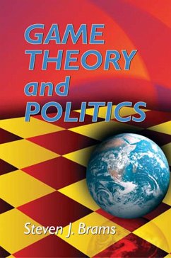 Game Theory and Politics (eBook, ePUB) - Brams, Steven J.