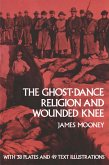 The Ghost-Dance Religion and Wounded Knee (eBook, ePUB)