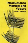 Introduction to Matrices and Vectors (eBook, ePUB) Introduction to Matrices and Vectors (eBook, ePUB)