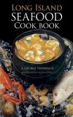 Long Island Seafood Cookbook (eBook, ePUB) Long Island Seafood Cookbook (eBook, ePUB)