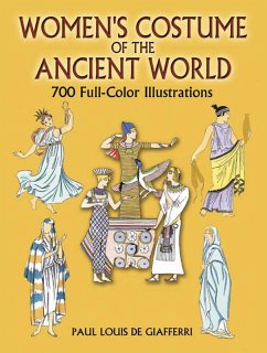 Women's Costume of the Ancient World (eBook, ePUB) - de Giafferri, Paul Louis