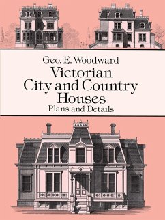 Victorian City and Country Houses (eBook, ePUB) - Woodward, Geo E.