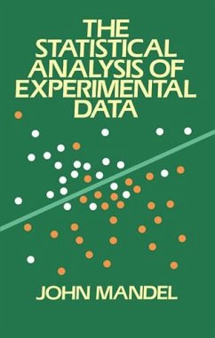The Statistical Analysis of Experimental Data (eBook, ePUB) - Mandel, John