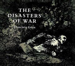 The Disasters of War (eBook, ePUB) - Goya, Francisco