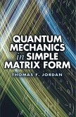 Quantum Mechanics in Simple Matrix Form (eBook, ePUB)