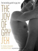 The Joy of Gay Sex (eBook, ePUB)