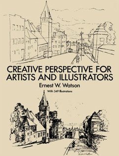 Creative Perspective for Artists and Illustrators (eBook, ePUB) - Watson, Ernest W.
