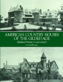 American Country Houses of the Gilded Age (eBook, ePUB)