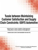 Tussle between Maintaining Customer Satisfaction and Supply Chain Constraints (eBook, PDF)