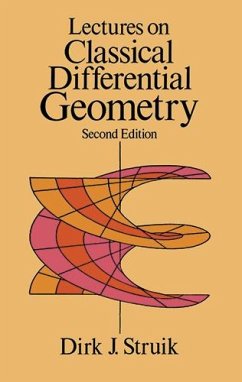 Lectures on Classical Differential Geometry (eBook, ePUB) - Struik, Dirk J.