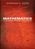 Mathematics: The Man-Made Universe (eBook, ePUB)