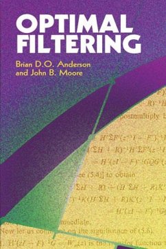 Optimal Filtering (eBook, ePUB) - Anderson, Brian D. O.; Moore, John B.