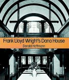 Frank Lloyd Wright's Dana House (eBook, ePUB)