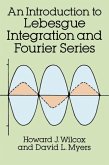 An Introduction to Lebesgue Integration and Fourier Series (eBook, ePUB)